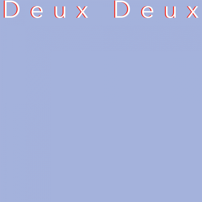 DEUX (2)